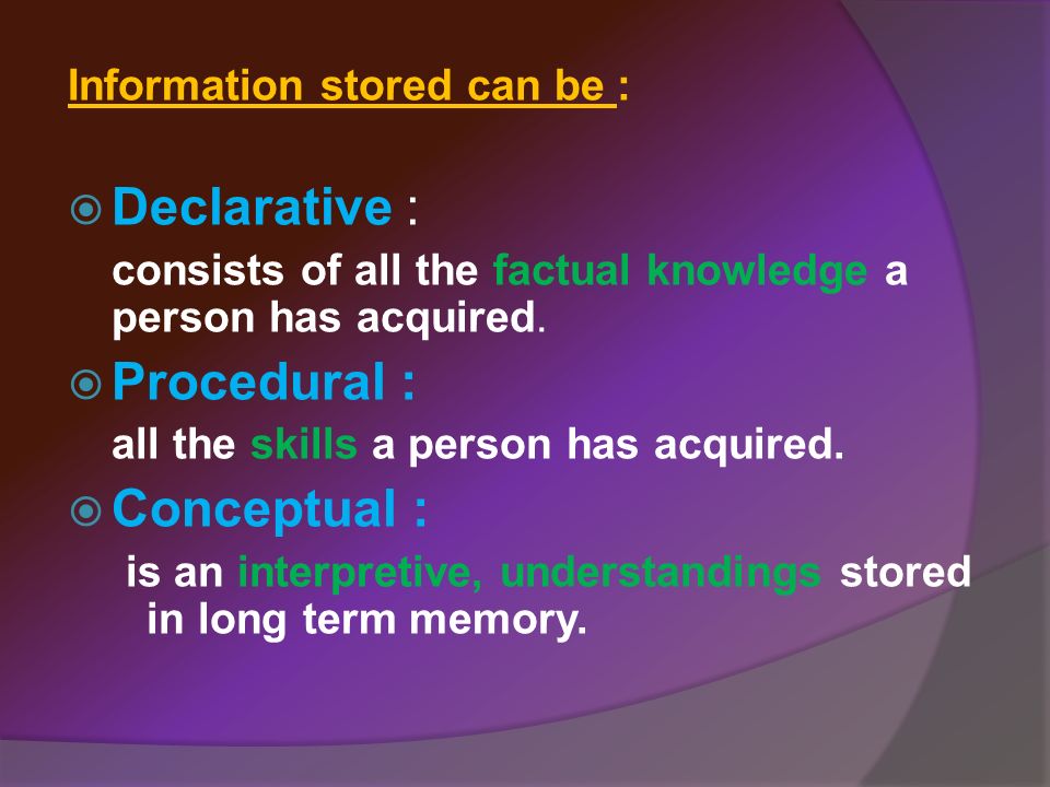Developing procedural vs declarative memory